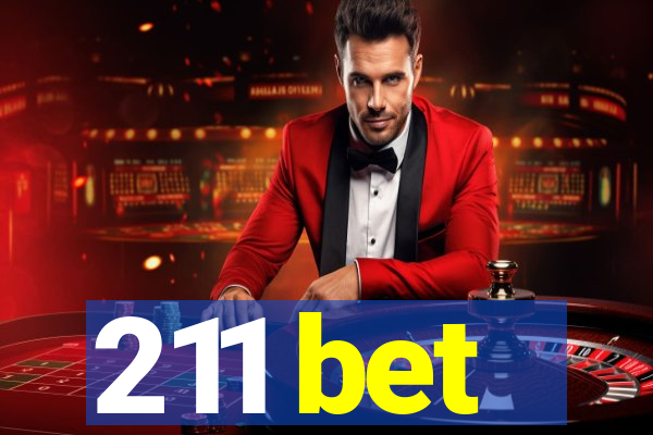 211 bet